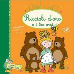 RICCIOLI D'ORO E I TRE ORSI  -