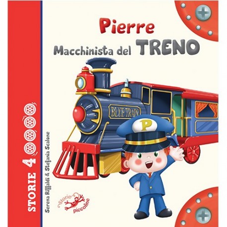 PIERRE MACCHINISTA DEL TRENO  -